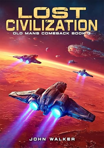 Lost Civilization (Old Mans Comeback #3)