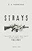 Strays (Homo Gregalis, #1)
