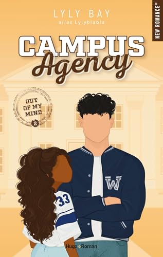 Out of my mind (Campus Agency, #2)