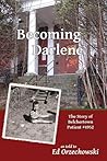 Becoming Darlene:...