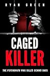 Caged Killer: The...