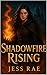 Shadowfire Rising (Blood an...