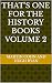 That's One for the History Books Volume 2 by Martin Cohn