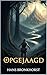 Opgejaagd: Epische fantasy ...