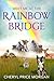 Meet Me at the Rainbow Bridge