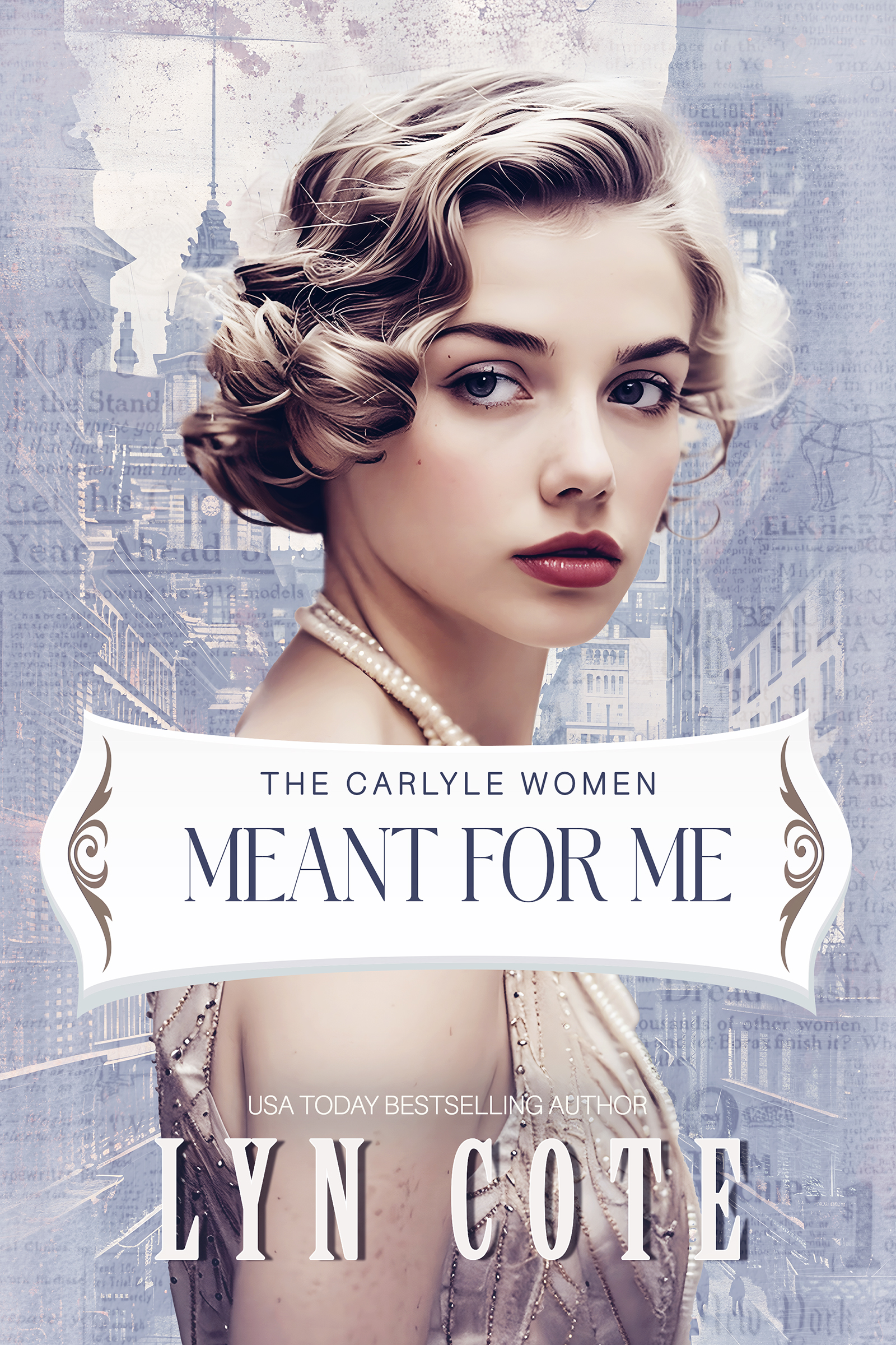 Meant for Me (The Carlyle Women #1)