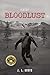 Alaska Bloodlust by J.L. Askew Alaska Bloodlust by J.L. Askew