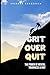 Grit Over Quit by Shannon Connaghan
