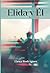 Elida y Él: Una historia de...