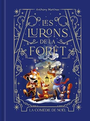 Les lurons de la forêt - Tome 3 - La comédie de Noël