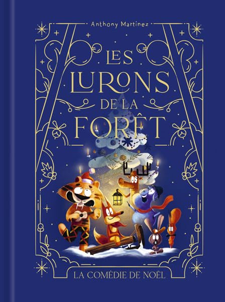 Les lurons de la forêt - Tome 3 - La comédie de Noël (Hardcover)