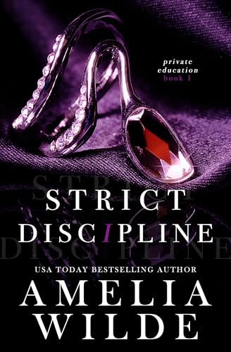 Strict Discipline (Private Education Book 1)