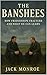 The Banshees: How Friendshi...