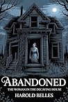 Abandoned : The Woman In The Decaying House Abandoned : The Woman In The Decaying House