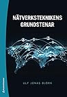 Nätverksteknikens grundstenar Nätverksteknikens grundstenar