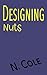 Designing Nuts (Nuthatch Bay, #2)