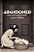 Abandoned: An Appalachian L...