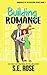 Building Romance (Romances ...