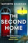 The Second Home: ...