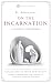 On the Incarnation: A Modern Translation (Updated, Easy-to-Read Language with Sidenotes) Modern Saints Series — Fresh and Faithful Christian Classics
