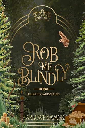 Rob Me Blindly: Spicy, Sapphic Robin Hood Retelling (Kindle Edition)