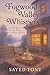 Fogwood Valley Whispers: A ...
