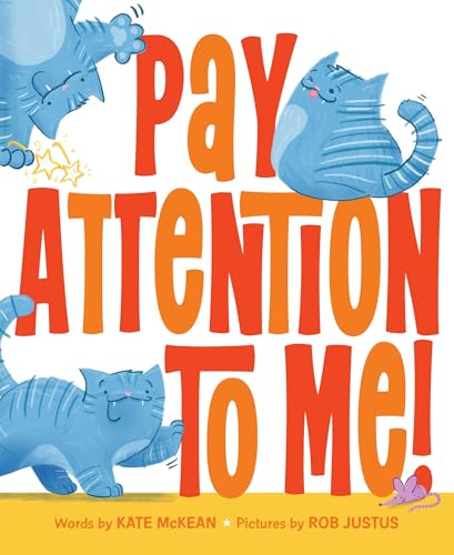 Pay Attention to Me! (Hardcover)