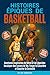 Histoires Épiques de Basketball by Dylan Ambrose