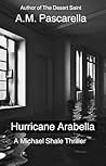 Hurricane Arabella: A Michael Shale Thriller