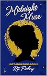 Midnight Muse (Lost and Found Book 1) Midnight Muse (Lost and Found Book 1)