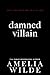 Damned Villain (Cruel Inheritance Book 1)