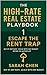 THE HIGH-RATE REAL ESTATE PLAYBOOK by Sarah Chen