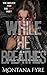 While He Breathes (The Hunter and The Thief)