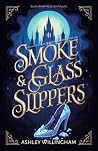 Smoke and Glass S...