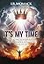 IT'S MY TIME! by I.R. Womack