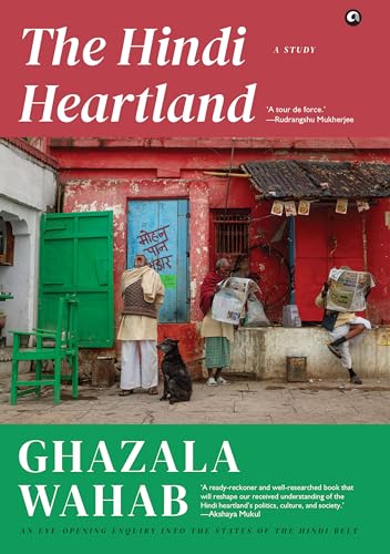 The Hindi Heartland: A Study (Kindle Edition)
