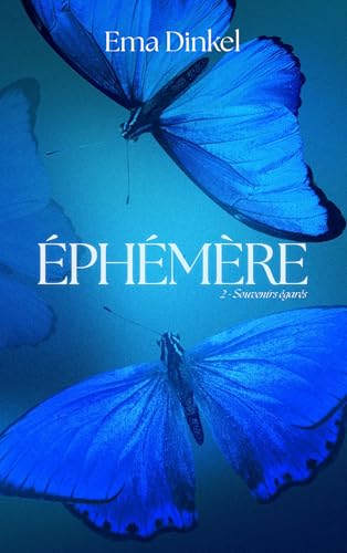 Éphémère - tome 2 - Souvenirs égarés (Paperback)