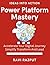 Power Platform Mastery: Bui...