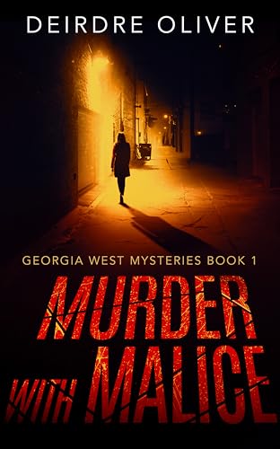 Murder with Malice (Georgia West Mysteries Book 1)