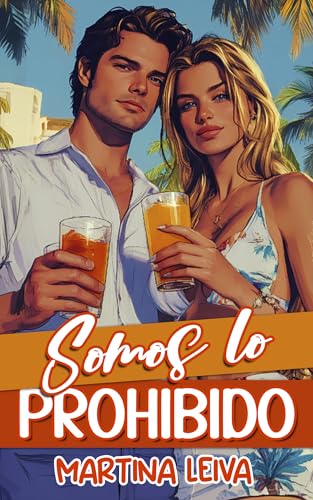Somos lo prohibido (Spanish Edition)