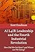 AI L4IR Leadership and the Fourth Industrial Revolution by Kent Kaufman