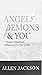 Angels, Demons & You by Allen Jackson