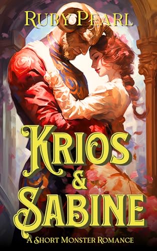 Krios and Sabine: A Short Monster Romance (Monster's Mate Tales)