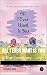All I Ever Want Is You: A T...