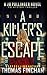 A Killer's Escape (Jo Pullinger)