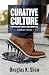 Curative Culture: Stepping ...