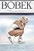 Bobek: The Wild One