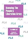 Knowing the People’s Liberation Army Knowing the People’s Liberation Army
