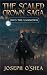 The Scaled Crown Saga: Into The Unknown The Scaled Crown Saga: Into The Unknown