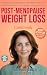 Post-Menopause Weight Loss ...